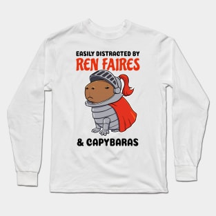 Easily Distracted by Ren Faires and Capybaras Long Sleeve T-Shirt